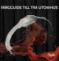 Yunik Exteriör färgkarta